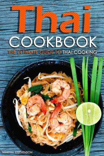 Thai Cookbook: The Ultimate Guide to Thai Cooking(English)