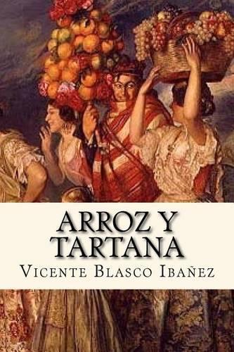 Arroz y Tartana (Spanish Edition)