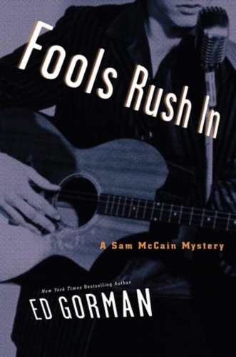 Fools Rush In: A Sam McCain Mystery(0 Sam McCain Mysteries)