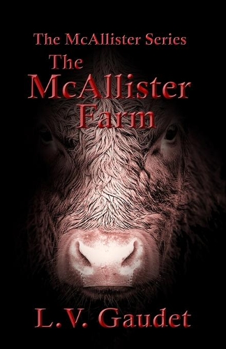 The McAllister Farm: (McAllister)