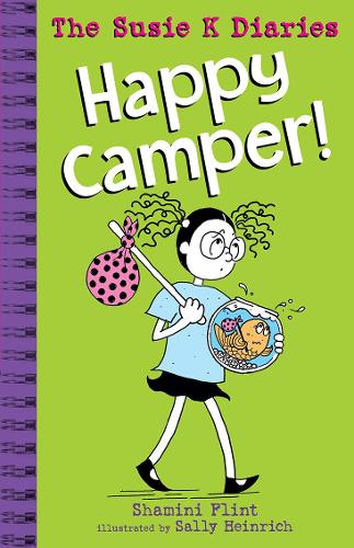 Happy Camper! The Susie K Diaries: (4 SUSIE K FILES)