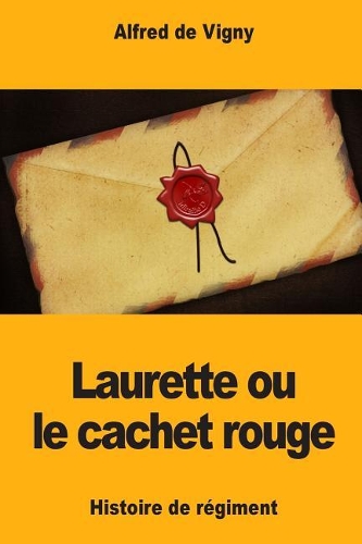Laurette ou le cachet rouge