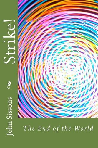 Strike!: The End of the World