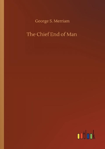 Chief End of Man