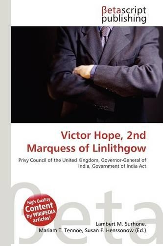 Victor Hope, 2nd Marquess of Linlithgow