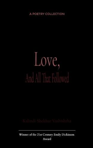 Love, and All That Followed (Edition1st)