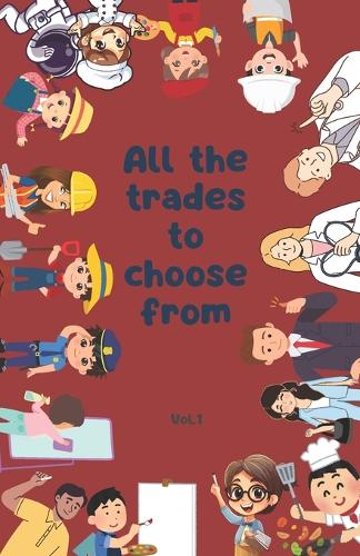 All the trades to choose from