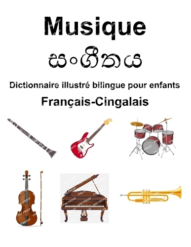 Français-Cingalais Musique Dictionnaire illustré bilingue pour enfants
