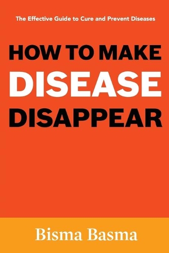 How to Make Disease Disappear