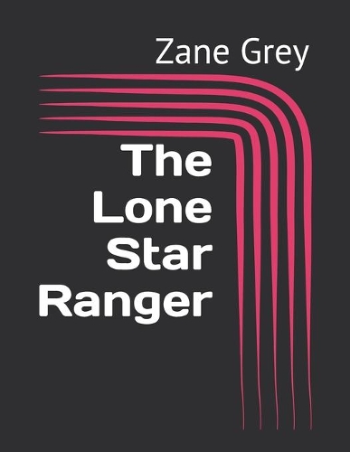 The Lone Star Ranger