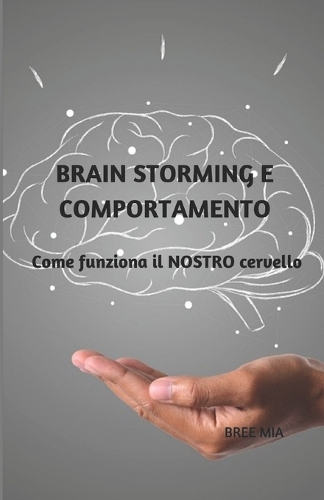 Brain Storming E Comportamento