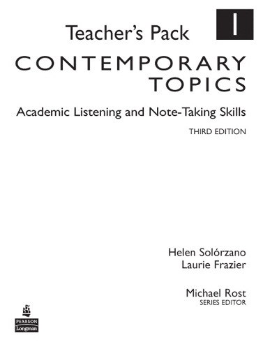 Contemporary Topics 1: Academic Listening and Note-Taking Skills, Teacher's Pack