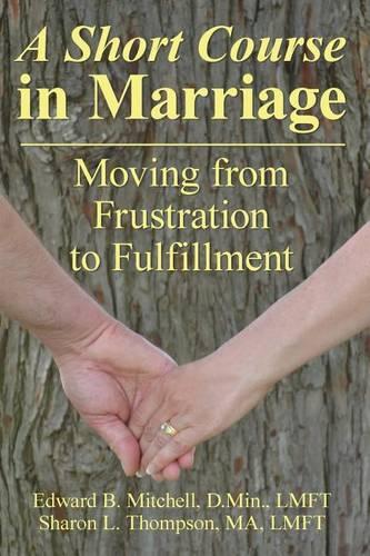 A Short Course in Marriage