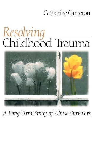 Resolving Childhood Trauma: A Long-Term Study of Abuse Survivors(English)