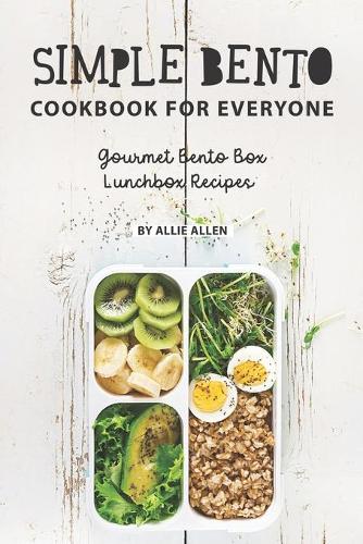Simple Bento Cookbook for Everyone