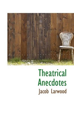 Theatrical Anecdotes