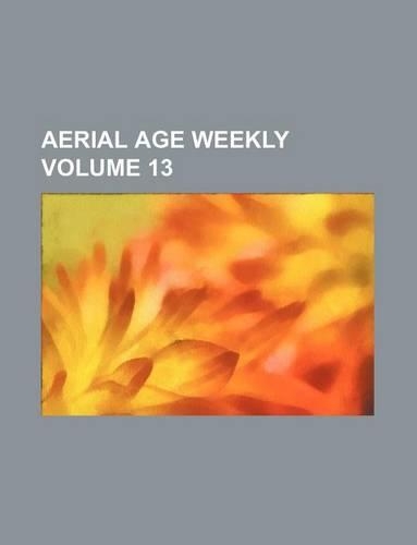 Aerial Age Weekly Volume 13