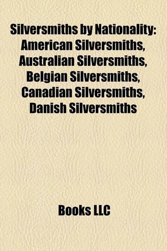 Silversmiths by Nationality