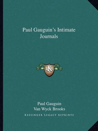Paul Gauguin's Intimate Journals: (English)