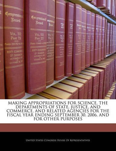 Making Appropriations for Science, the Departments of State, Justice, and Commerce, and Related Agencies for the Fiscal Year Ending September 30, 2006, and for Other Purposes