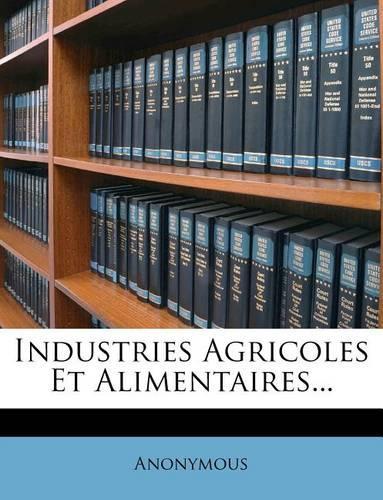 Industries Agricoles Et Alimentaires...