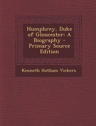 Humphrey, Duke of Gloucester
