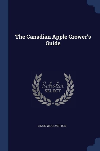 The Canadian Apple Grower's Guide