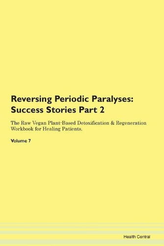Reversing Periodic Paralyses