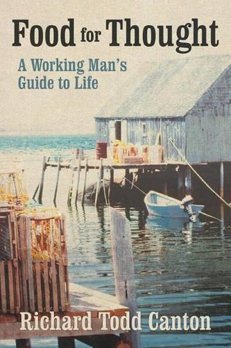 Food for Thought: A Working Man's Guide to Life(English)