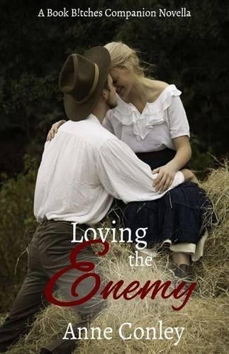 Loving the Enemy: (Book B!tches Companion Novella)