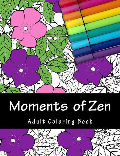Moments of Zen