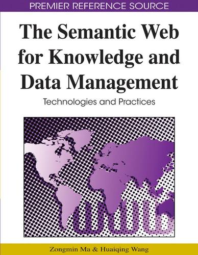 The Semantic Web for Knowledge and Data Management: Technologies and Practices