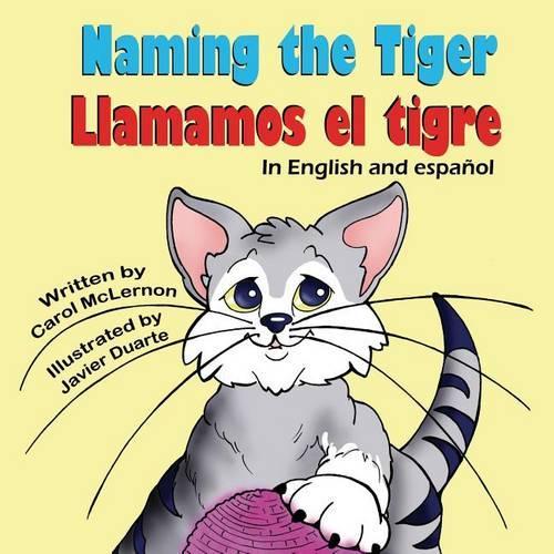 Naming the Tiger / Llamamos El Tigre