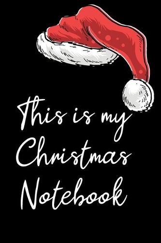 This is my Cristmas Notebook for the Office: Nice 120 Page 6" X 9" Size Line Journal Or Notebook Or Diary To Write In For Men Women And Coworkers At Office