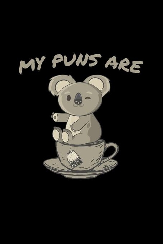 My puns are
