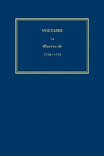 Œuvres complètes de Voltaire (Complete Works of Voltaire) 14: Oeuvres de 1734-1735(14 Œuvres complètes de Voltaire (Complete Works of Voltaire))