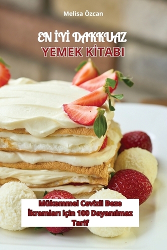 En İyİ Dakkuaz Yemek Kİtabi