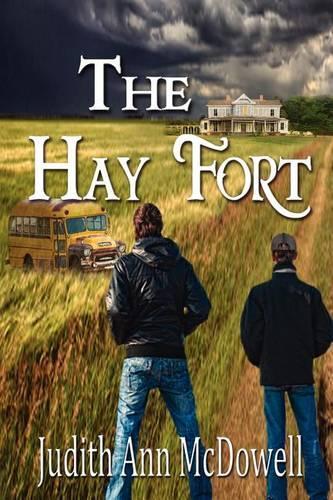 The Hay Fort: (English)