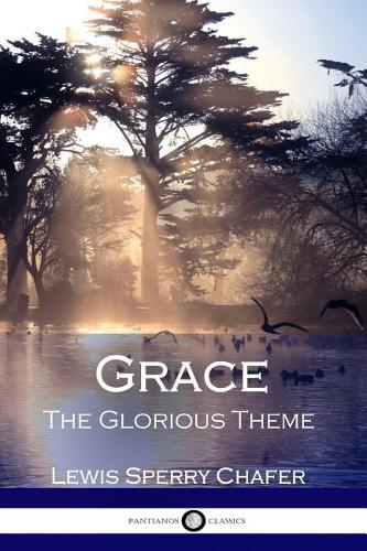 Grace: The Glorious Theme