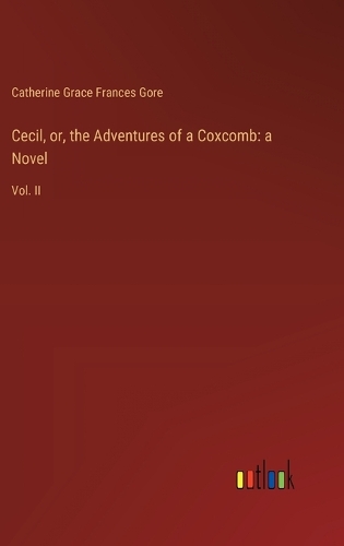 Cecil, or, the Adventures of a Coxcomb