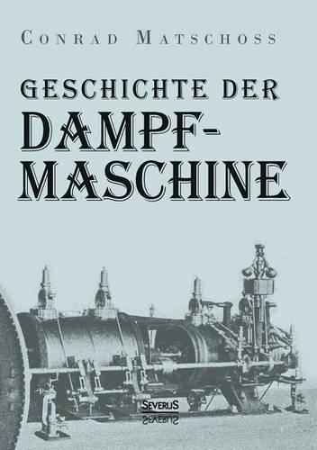 Geschichte der Dampfmaschine