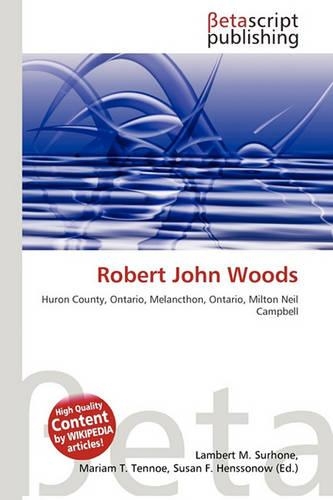 Robert John Woods: (English)