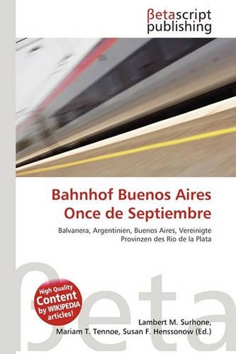 Bahnhof Buenos Aires Once de Septiembre: (German)