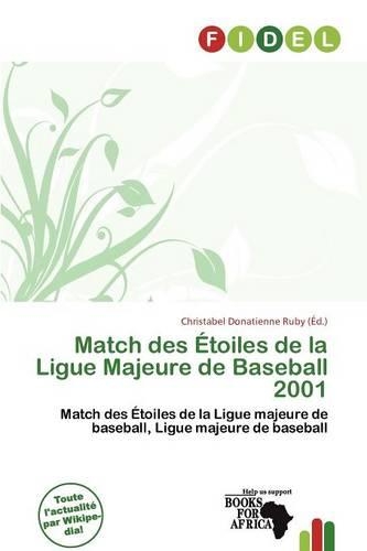 Match Des Toiles de La Ligue Majeure de Baseball 2001