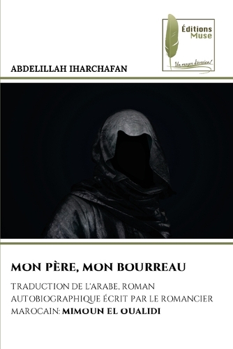 Mon Père, Mon Bourreau