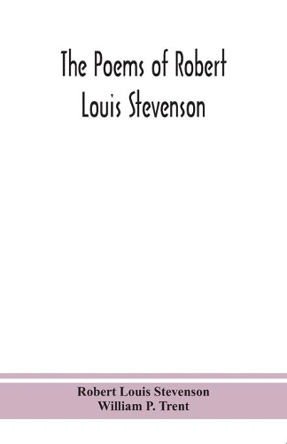 The poems of Robert Louis Stevenson