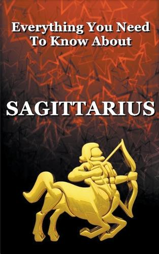 Everything You Need To Know About Sagittarius: (9 Zodiac)