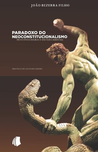Paradoxo do Neoconstitucionalismo