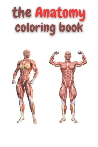 The anatomy coloring book