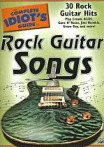 The Complete Idiot's Guide to Rock Guitar Songs
